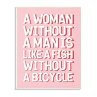 Stupell Industries Woman bez muškarca smiješna riječ moda moderna ružičasta zidna ploča zidna ploča Daphne Polselli