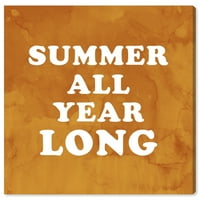 Wynwood Studio tipografija i citati zidne umjetničke platnene tisak 'Ljeto cijele godine' citati i izreke - narančasta,